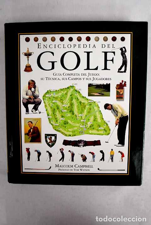 Libri di seconda mano: Enciclopedia del golf.- Campbell, Malcolm