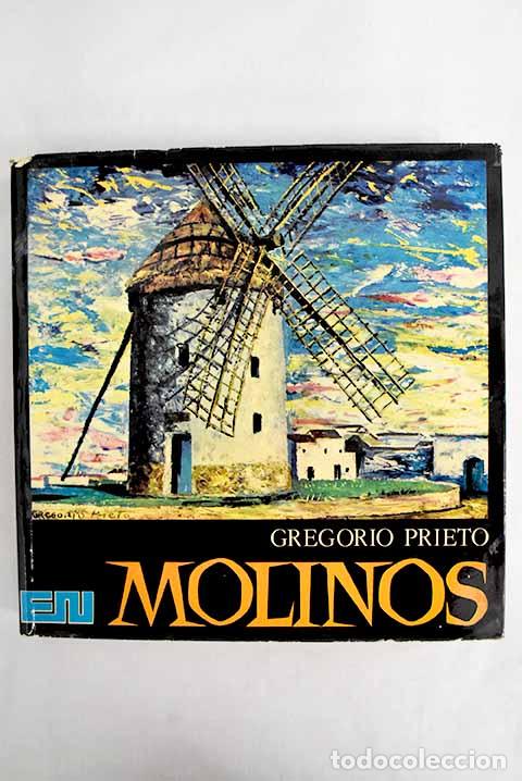 Libros: Molinos: Prieto, Gregorio.- Prieto, Gregorio - Foto 1