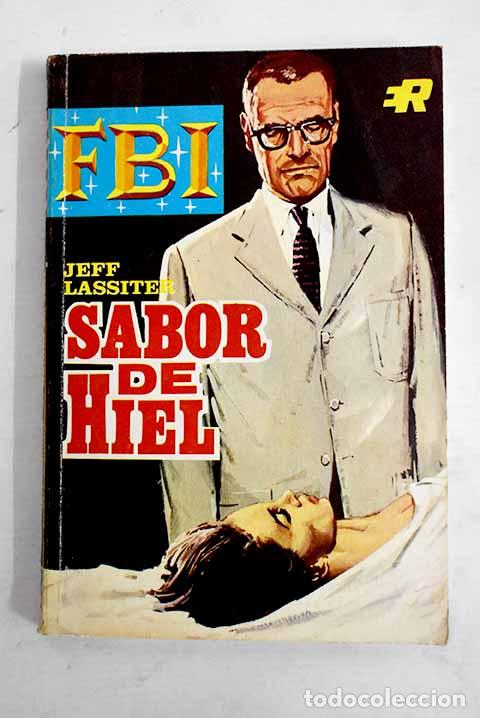 Libros: Sabor de hiel: Lassiter, Jeff.- Lassiter, Jeff - Foto 1