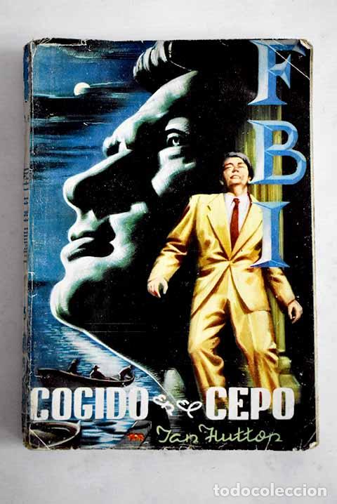 Libros: Cogido en el cepo: Hutton, Jan.- Hutton, Jan - Foto 1