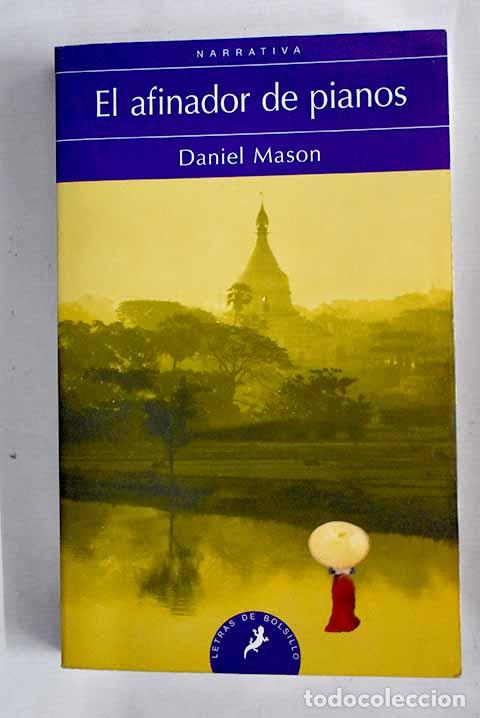 Libros: El afinador de pianos.- Mason, Daniel - Foto 1