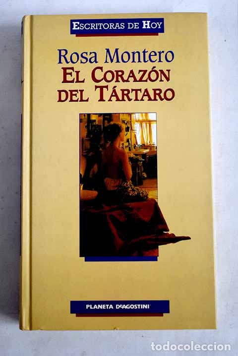 Libros: El coraz&oacute;n del t&aacute;rtaro.- Montero, Rosa - Foto 1