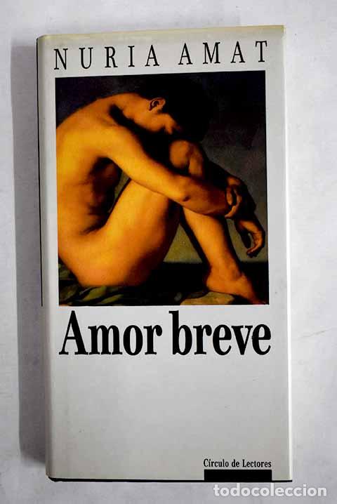 Libros: Amor breve: Amat, N&uacute;ria.- Amat, N&uacute;ria - Foto 1