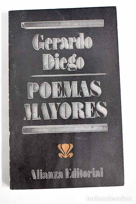 Libros: Poemas mayores: Diego, Gerardo.- Diego, Gerardo - Foto 1