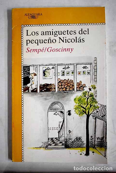 Libros: Los amiguetes del peque&ntilde;o Nicol&aacute;s.- Semp&eacute;, Jean-Jacques - Foto 1
