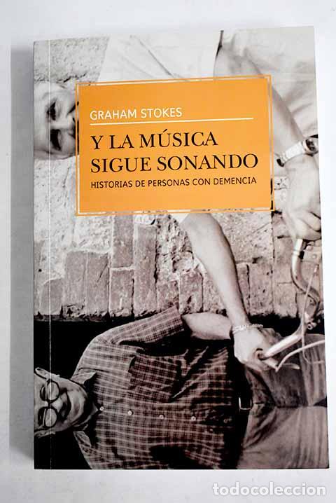 Libros: Y la m&uacute;sica sigue sonando.- Stokes, Graham - Foto 1