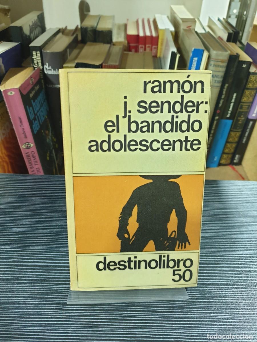 Libros: EL BANDIDO ADOLESCENTE RAMON J. SENDER - Foto 1