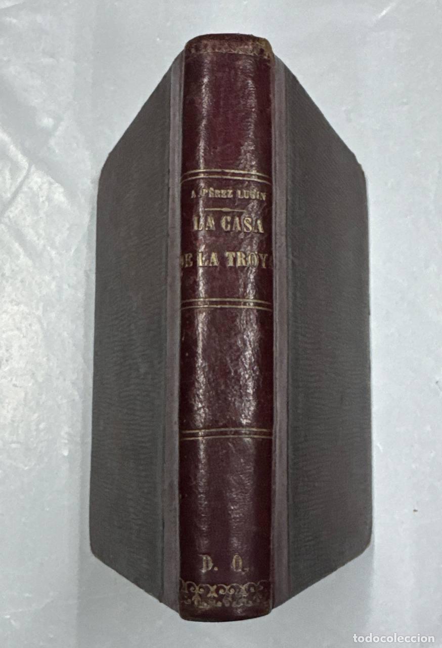 Libros: LA CASA DE LA TROYA - A. PEREZ LUGIN. - Foto 1
