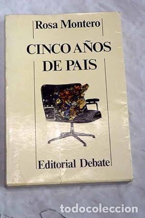 Libros: Cinco a&ntilde;os de Pa&iacute;s - Rosa Montero. - Foto 1