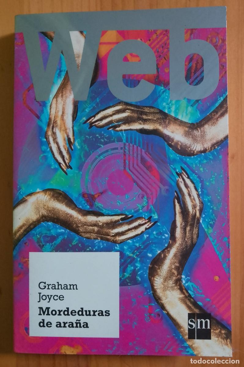 Libros: MORDEDURAS DE ARA&Ntilde;A - GRAHAM JOYCE - EN ESADO IMPECABLE. - Foto 1