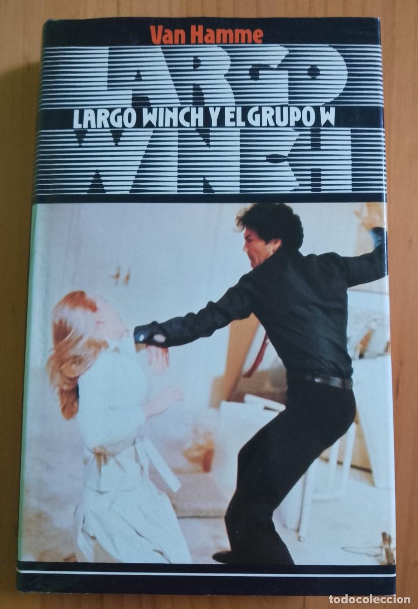 Libros: LARGO WINCH Y EL GRUPO W - VAN HAMME - Foto 1