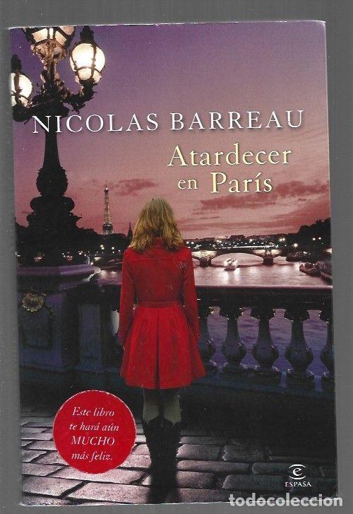 Libros: ATARDECER EN PARIS - BARREAU, NICOLAS - Foto 1