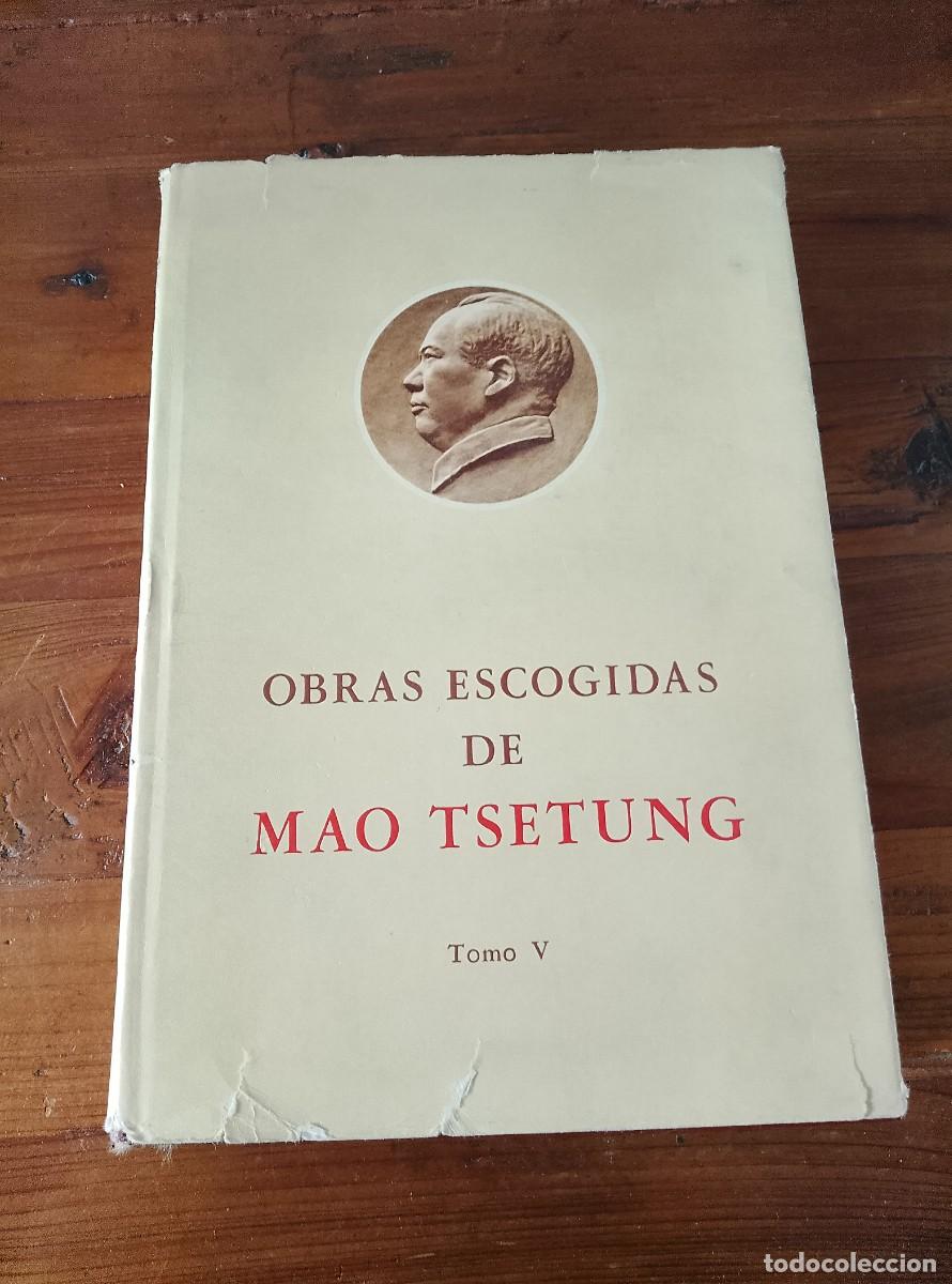 Libros: Mao Tsetung - OBRAS ESCOGIDAS DE MAO TSETUNG. Tomo V