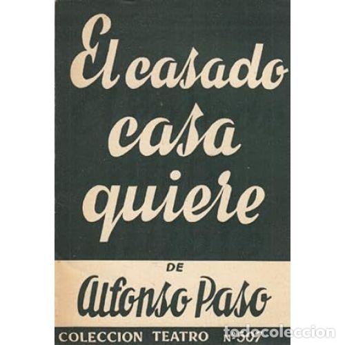 Libros: EL CASADO CASA QUIERE - PASO GIL, ALFONSO - Foto 1