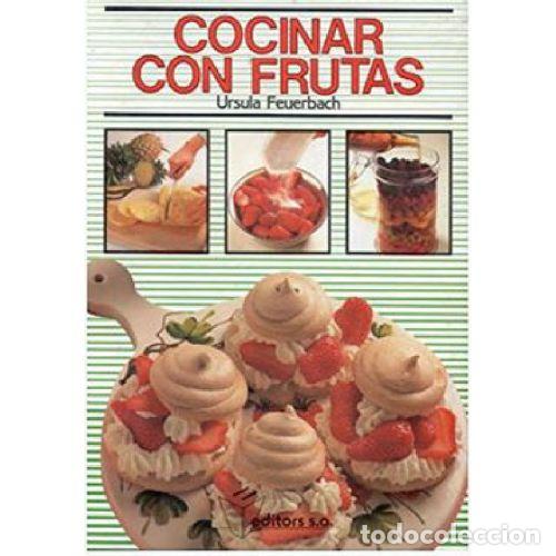 Libros: COCINAR CON FRUTAS - FEUERBACH, URSULA - Foto 1