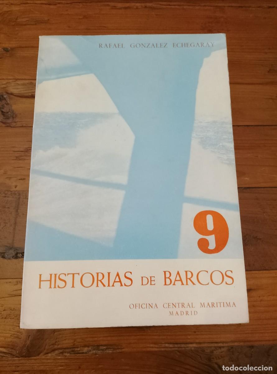 B&uuml;cher: Rafael Gonz&aacute;lez Echegaray - NUEVE HISTORIAS DE BARCOS