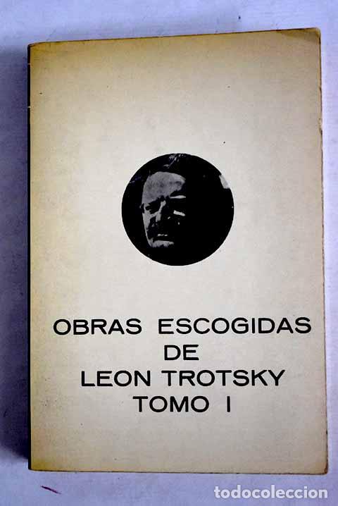 Libros: Obras escogidas, tomo I.- Trotsky, Leon - Foto 1