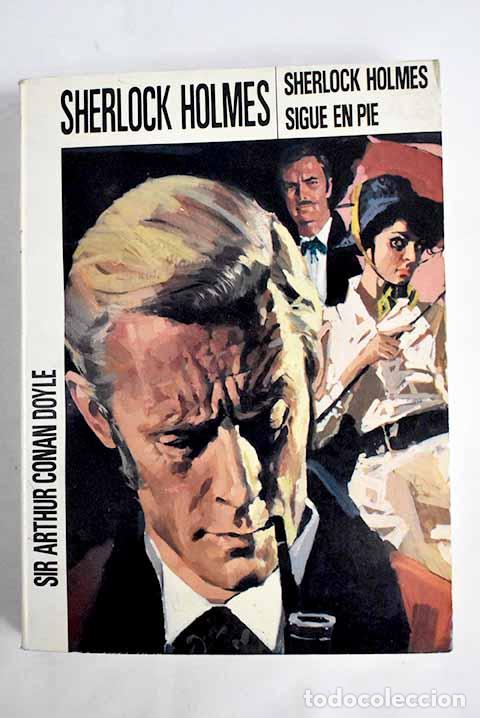 Libros: Sherlock Holmes sigue en pie.- Conan-Doyle, Arthur - Foto 1