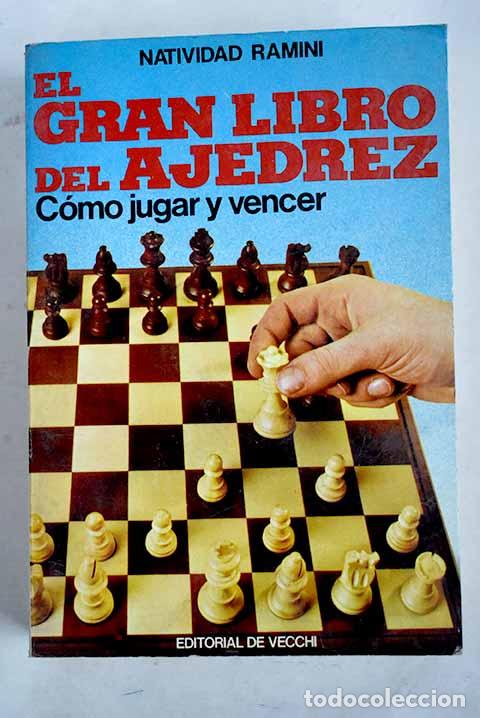 Libros: El gran libro del ajedrez.- Ramini, Natividad - Foto 1