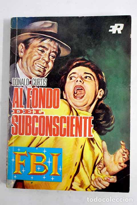 Libros: Al fondo del subconsciente.- Curtis, Donald - Foto 1