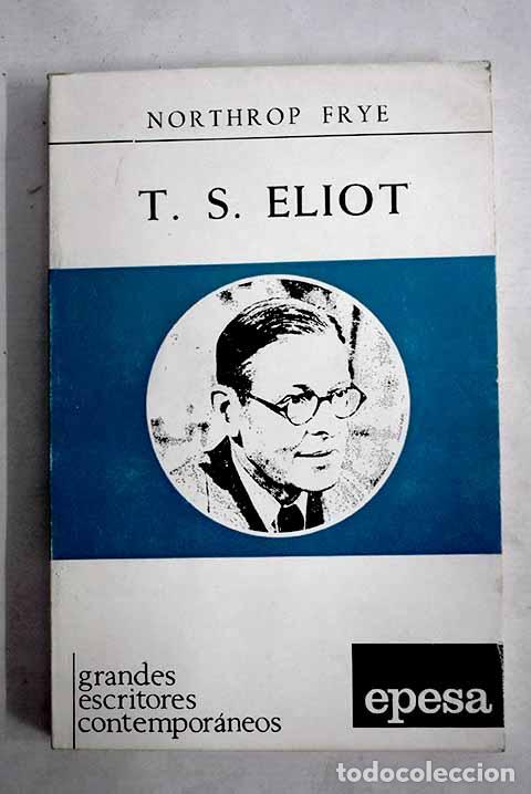 Libros: Eliot: Frye, Northrop.- Frye, Northrop - Foto 1