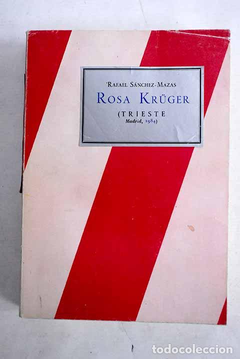 Libros: Rosa Kruger: S&aacute;nchez Mazas, Rafael.- S&aacute;nchez Mazas, Rafael - Foto 1