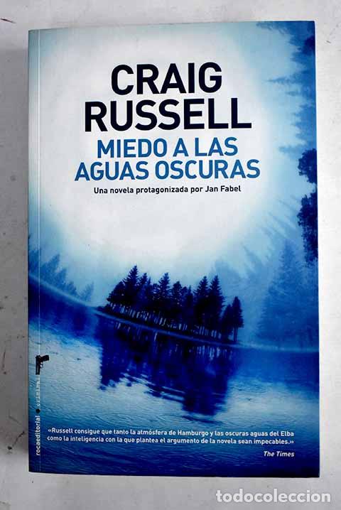 Libros: Miedo a las aguas oscuras.- Russell, Craig - Foto 1
