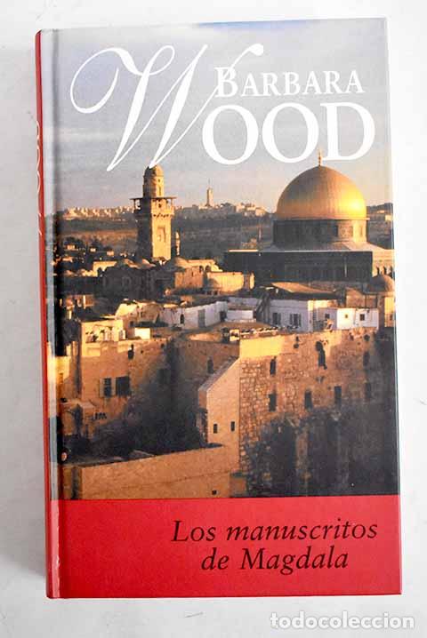 Libros: Los manuscritos de Magdala.- Wood, Barbara - Foto 1
