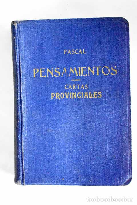 Libros: Pensamientos ; Las provinciales.- Pascal, Blaise - Foto 1