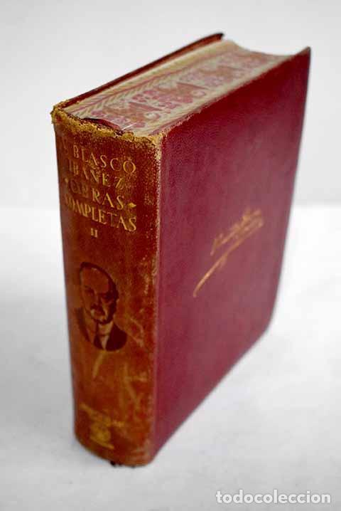 Libros: Obras completas, tomo II.- Blasco Ib&aacute;&ntilde;ez, Vicente
