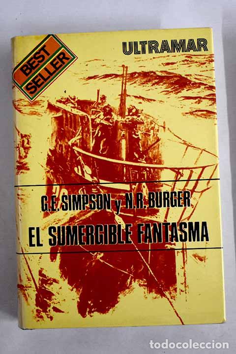 Libros: El sumergible fantasma.- Simpson, George E. - Foto 1