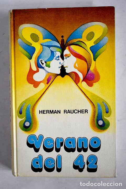 Libros: Verano del 42: Raucher, Herman.- Raucher, Herman - Foto 1