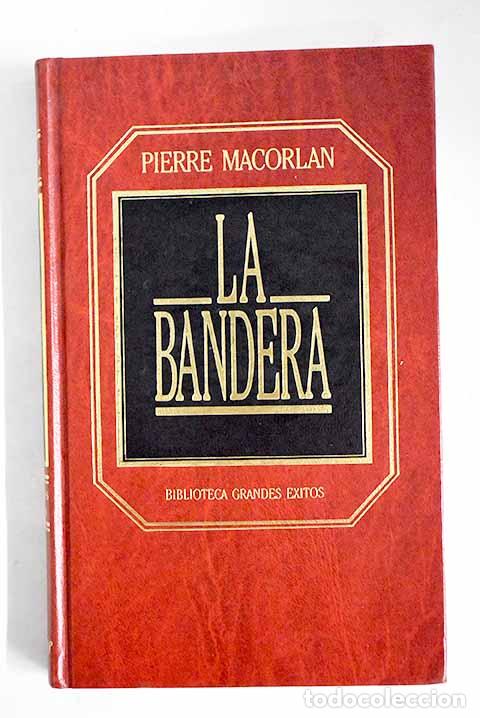Libros: La bandera: Mac Orlan, Pierre.- Mac Orlan, Pierre - Foto 1