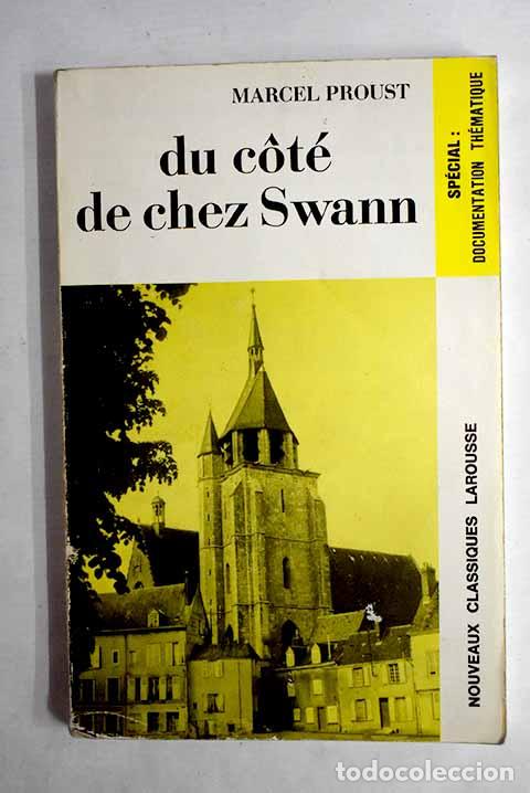 Libros: Du c&ocirc;t&eacute; de Chez Swann (extraits).- Proust, Marcel - Foto 1