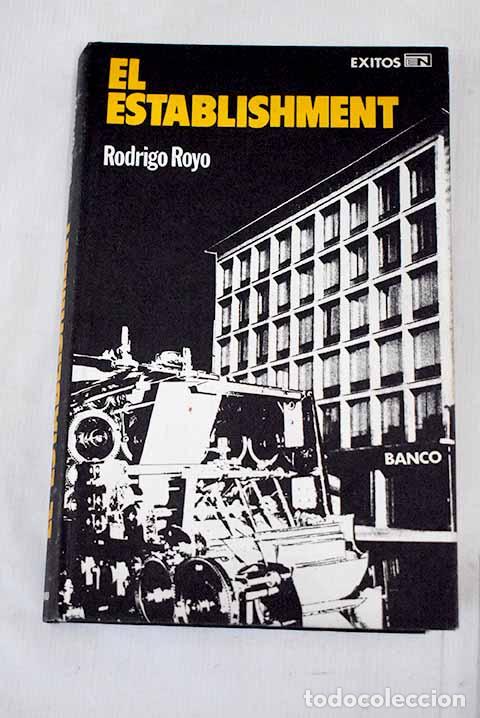 Libros: El establishment: Royo, Rodrigo.- Royo, Rodrigo - Foto 1