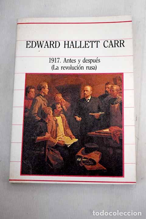 Libros: 1917: antes y despu&eacute;s.- Carr, Edward Hallet - Foto 1