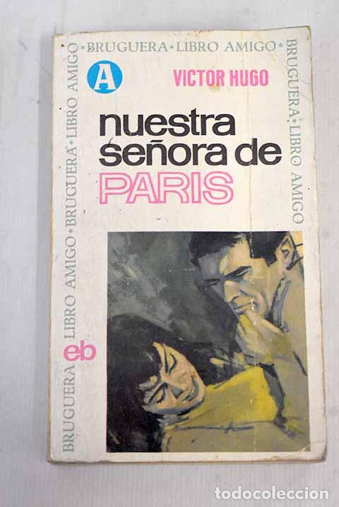 Libros: Nuestra Se&ntilde;ora de Paris.- Hugo, Victor - Foto 1