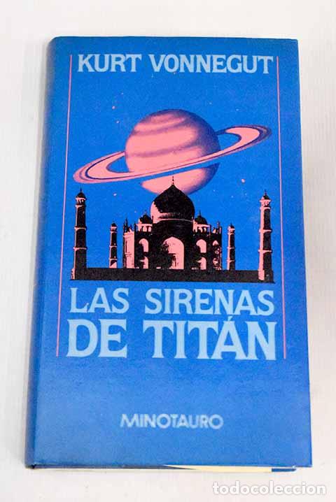 Libros: Las sirenas de Tit&aacute;n.- Vonnegut, Kurt - Foto 1