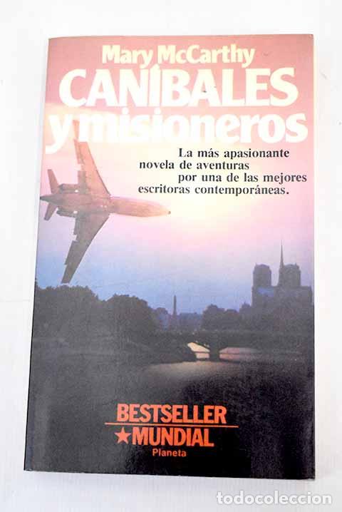Libros: Can&iacute;bales y misioneros.- McCarthy, Mary - Foto 1