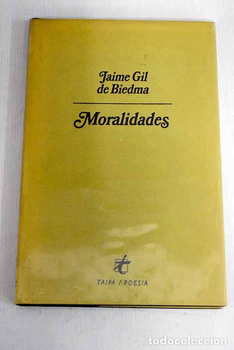 Libros: Moralidades: Gil de Biedma, Jaime.- Gil de Biedma, Jaime - Foto 1