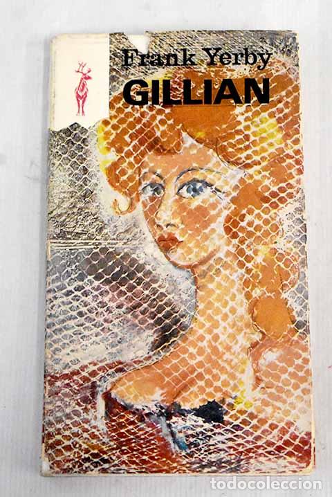 Libros: Gillian: Yerby, Frank.- Yerby, Frank - Foto 1