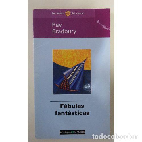 Libros: FABULAS FANTASTICAS - RAY BRADBURY - Sin Especificar - Foto 1