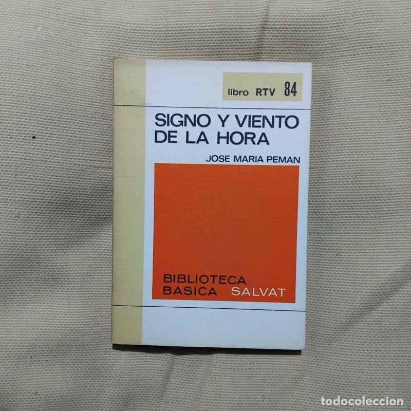 Libros: Signo y viento de la hora - Jos&eacute; Mar&iacute;a Pem&aacute;n - Foto 1