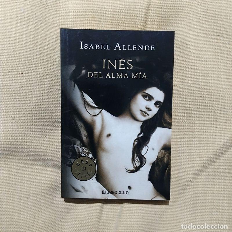 Libros: In&eacute;s del alma m&iacute;a - Foto 1
