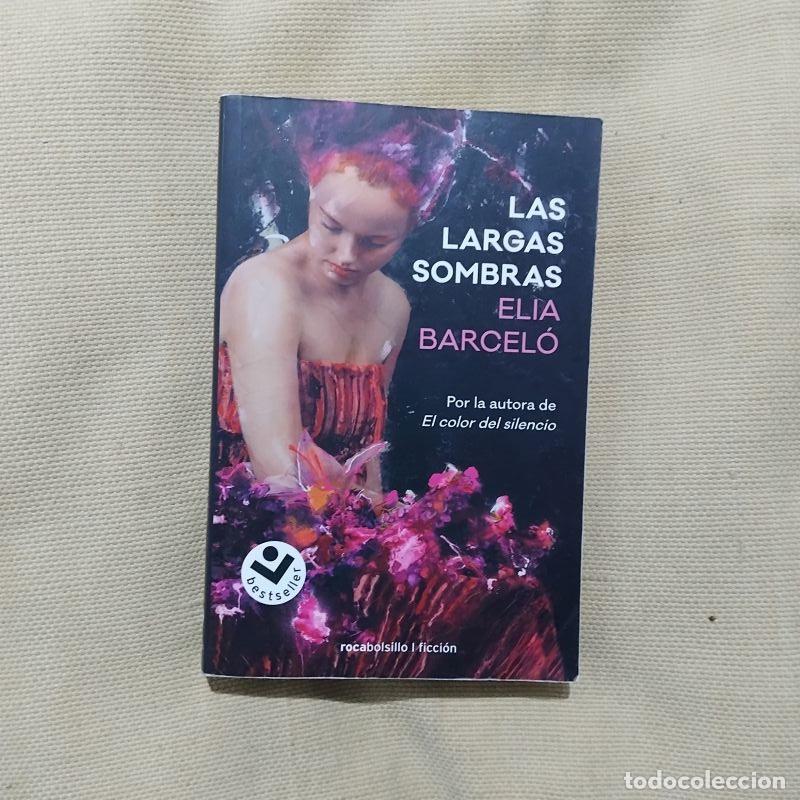 Libros: Las largas sombras - Elia Barcel&oacute; - Foto 1