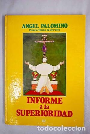 Libros: Informe a la superioridad. Premio Hucha de Oro 1972. - Foto 1