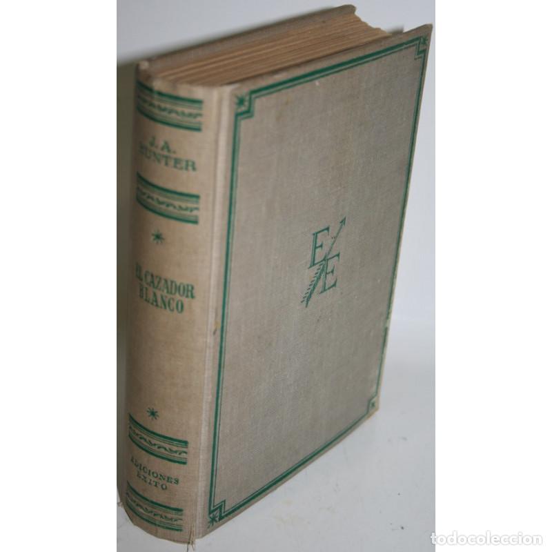 Libros: EL CAZADOR BLANCO - HUNTER, J.A. - Foto 1