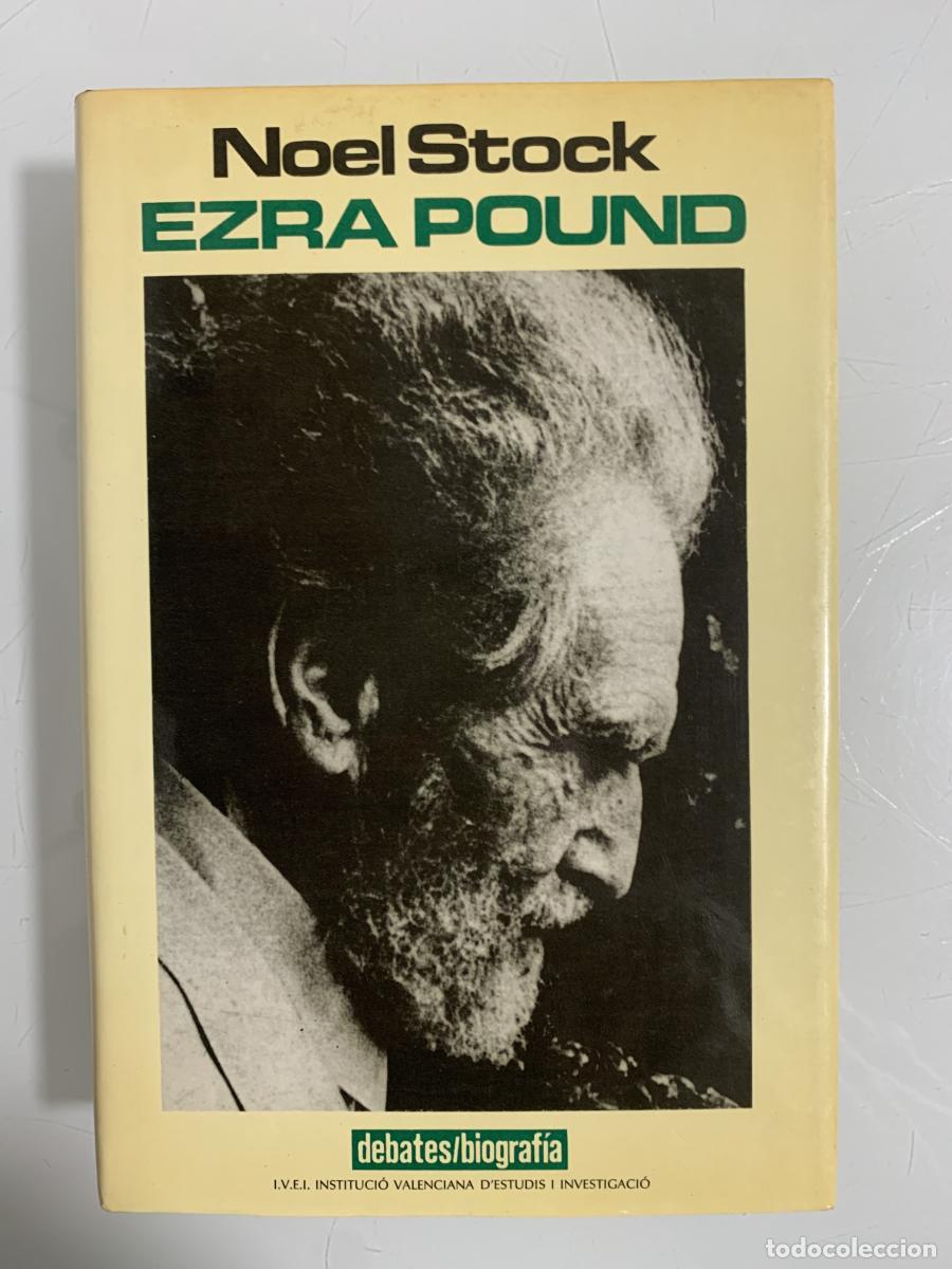 Libros: EZRA POUND (edici&oacute;n biling&uuml;e) - Noel Stock - Foto 1