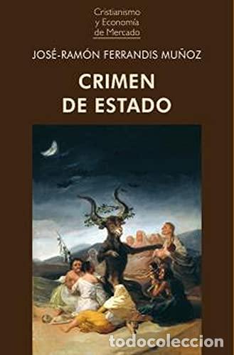 Libros: CRIMEN DE ESTADO - Ferrandis Mu&ntilde;oz, Jos&eacute;-Ram&oacute;n - Foto 1