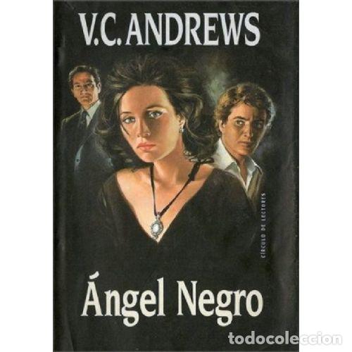 Libros: ANGEL NEGRO - V. C. ANDREWS - Foto 1